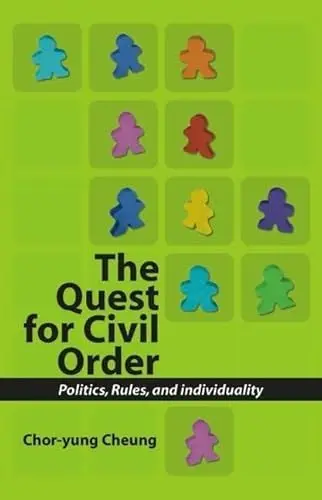 Produktbild: Quest for Civil Order: Politics, Rules and Individuality