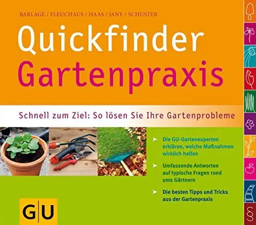 Produktbild: Quickfinder Gartenpraxis: Schnell zum Ziel: So lösen Sie Ihre Gartenprobleme