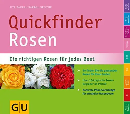 Produktbild: Quickfinder Rosen: Die richtigen Rosen für jedes Beet. So finden Sie die passenden Rosen für Ihren Garten. (Pflanzenpraxis)
