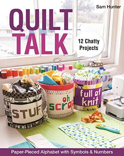 Produktbild: Quilt Talk: Paper-Pieced Alphabet with Symbols & Numbers - 12 Chatty Projects