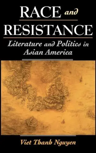 Produktbild: Race and Resistance: Literature and Politics in Asian America: Literature & Politics in Asian America (Race and American Culture)