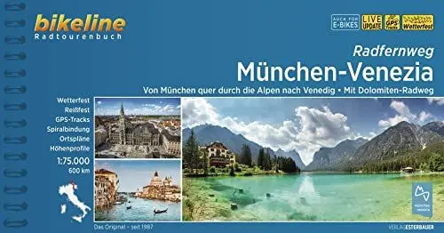 Produktbild: Radfernweg München-Venezia: Von München quer durch die Alpen nach Vendig • Mit Dolomiten-Radweg, 1:75.000, 600 km, wetterfest/reißfest, GPS-Tracks Download, LiveUpdate (Bikeline Radtourenbücher)