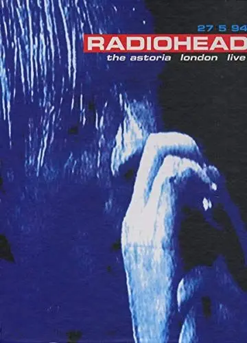 Produktbild: Radiohead - The Astoria London Live
