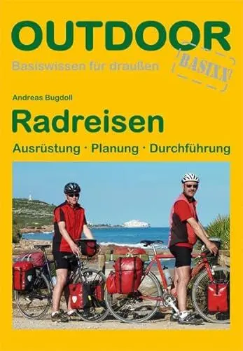 Produktbild: Radreisen: Ausrüstung - Planung - Durchführung (Basiswissen für draußen)