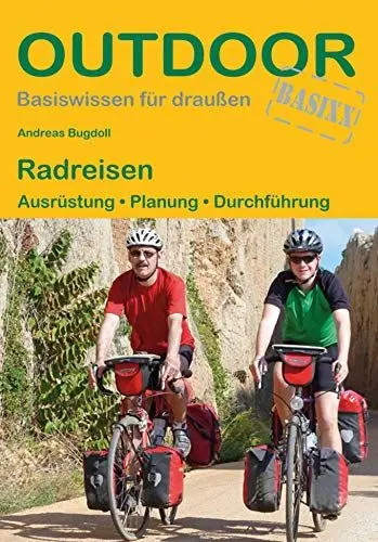 Produktbild: Radreisen: Ausrüstung · Planung · Durchführung (Outdoor Basiswissen, Band 34)
