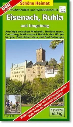 Produktbild: Radwander- und Wanderkarte Eisenach, Ruhla und Umgebung: Ausflüge zwischen Marksuhl, Herleshausen, Creuzburg, Nationalpark Hainich, den Hörselbergen, ... und Bad Salzungen. 1:35000 (Schöne Heimat)