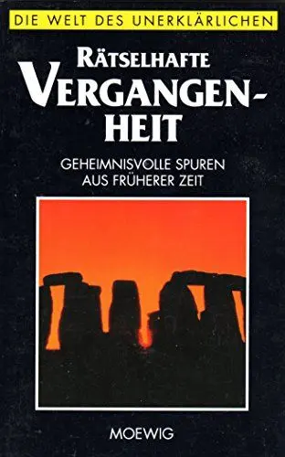 Produktbild: Rätselhafte Vergangenheit. Geheimnisvolle Spuren aus früherer Zeit
