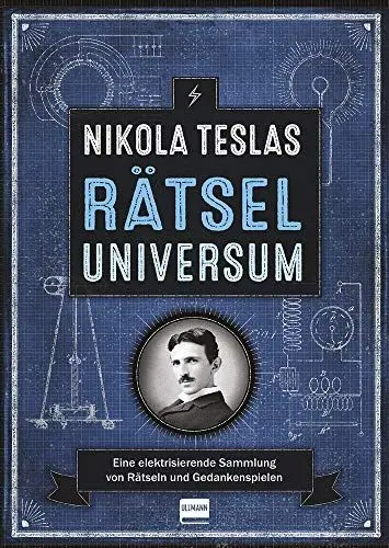 Produktbild: Rätseluniversum: Nikola Teslas: Eine elektrisierende Sammlung von Rätseln und Gedankenspielen
