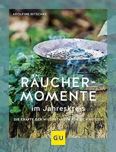 Produktbild: Räuchermomente im Jahreskreis: Die Kräfte der Wildpflanzen für sich nutzen (GU Garten Extra)