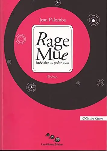 Produktbild: Rage Mue, bréviaire du poète mort