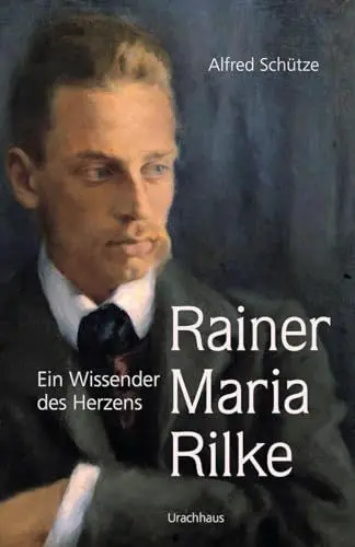 Produktbild: Rainer Maria Rilke: Ein Wissender des Herzens