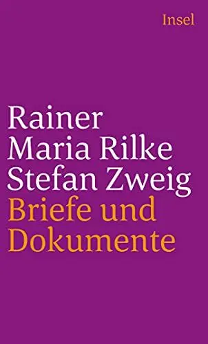 Produktbild: Rainer Maria Rilke und Stefan Zweig in Briefen und Dokumenten