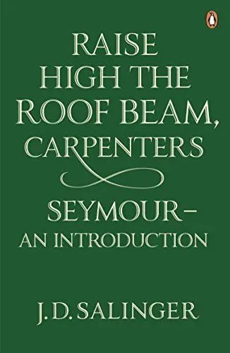 Produktbild: Raise High the Roof Beam, Carpenters·· Seymour - an Introduction