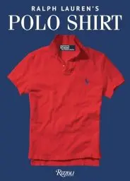 Produktbild: Ralph Lauren's Polo Shirt: A Ralph Lauren Book