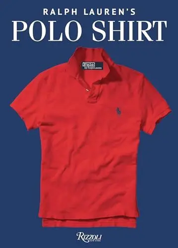 Produktbild: Ralph Lauren's Polo Shirt: A Ralph Lauren Book