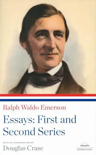 Produktbild: Ralph Waldo Emerson: Essays: First and Second Series: A Library of America Paperback Classic (Library of America Paperback Classics)