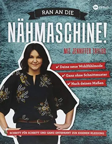 Produktbild: Ran an die Nähmaschine!: Schritt für Schritt und ganz entspannt zur eigenen Kleidung.