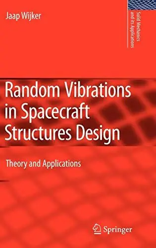 Produktbild: Random Vibrations in Spacecraft Structures Design: Theory and Applications (Solid Mechanics and Its Applications, 165, Band 165)