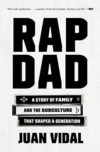 Produktbild: Rap Dad: A Story of Family and the Subculture That Shaped a Generation