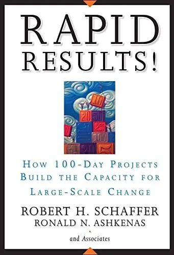 Produktbild: Rapid Results!: How 100-Day Projects Build the Capacity for Large-Scale Change