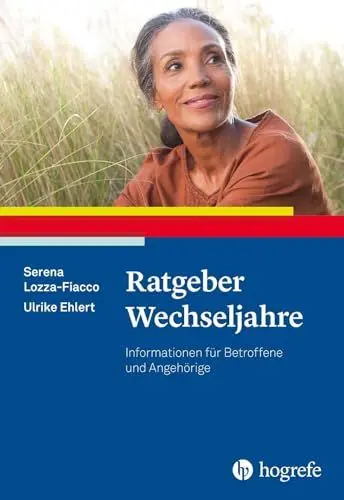 Produktbild: Ratgeber Wechseljahre: Informationen für Betroffene und Angehörige (Ratgeber zur Reihe Fortschritte der Psychotherapie)