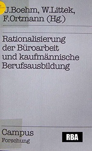 Produktbild: Rationalisierung der Büroarbeit und kaufmännische Berufsausbildung (Campus Forschung)