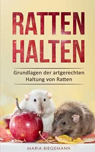 Produktbild: Ratten halten: Grundlagen der artgerechten Haltung von Ratten