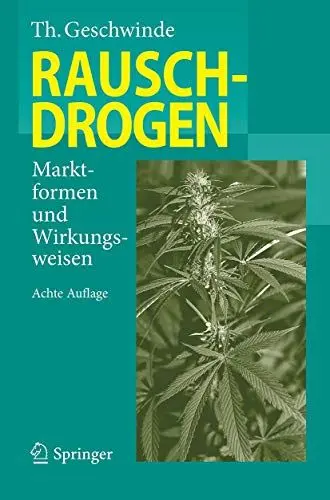 Produktbild: Rauschdrogen: Marktformen und Wirkungsweisen