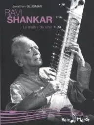 Produktbild: Ravi Shankar : Le maître du sitar