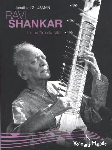 Produktbild: Ravi Shankar : Le maître du sitar