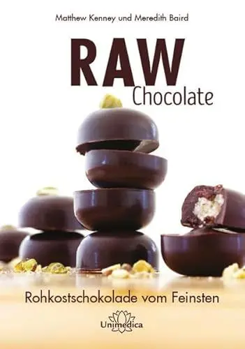 Produktbild: Raw Chocolate: Rohkostschokolade vom Feinsten