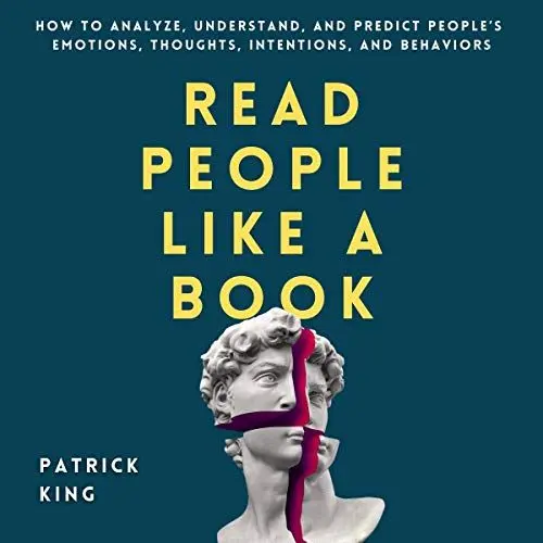 Produktbild: Read People like a Book: How to Analyze, Understand, and Predict People’s Emotions, Thoughts, Intentions, and Behaviors: How to Be More Likable and Charismatic, Book 9