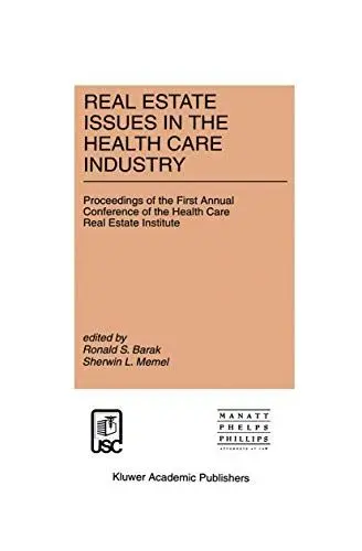 Produktbild: Real Estate Issues in the Health Care Industry: Proceedings of the First Annual Conference of the Health Care Real Estate Institute (Current Issues in Real Estate Finance and Economics, 3, Band 3)