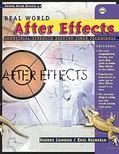 Produktbild: Real World After Effects, w. CD-ROM: Industrial-Strength Desktop Video Techniques. Covers After Effects 3.1