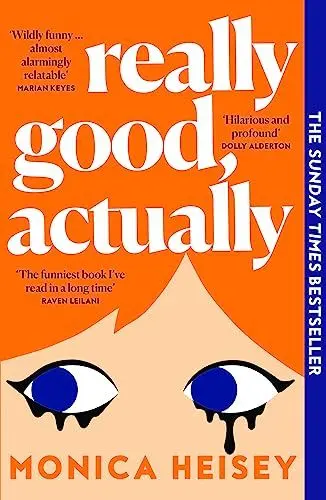 Produktbild: Really Good, Actually: The hilarious Sunday Times bestselling novel of the summer