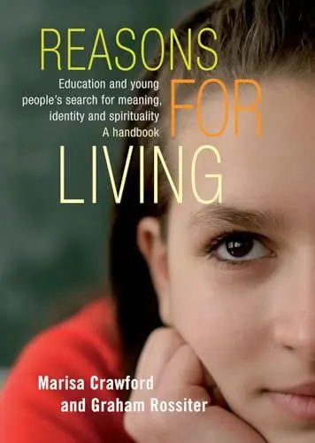 Produktbild: Reasons for Living: Education and Young People's Search for Meaning, Identity and Spirituality - A Handbook