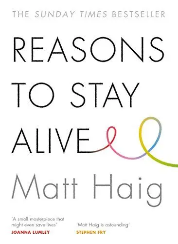 Produktbild: Reasons to Stay Alive: Ausgezeichnet: Books Are My Bag Readers Awards - Non-Fiction, 2016