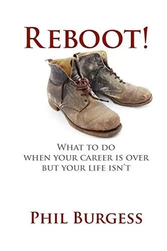 Produktbild: Reboot!: What to do when your career is over but your life isn't