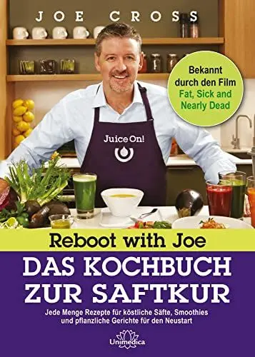 Produktbild: Reboot with Joe - Das Kochbuch zur Saftkur: Jede Menge Rezepte für köstliche Säfte, Smoothies und pflanzliche Gerichte für den Neustart