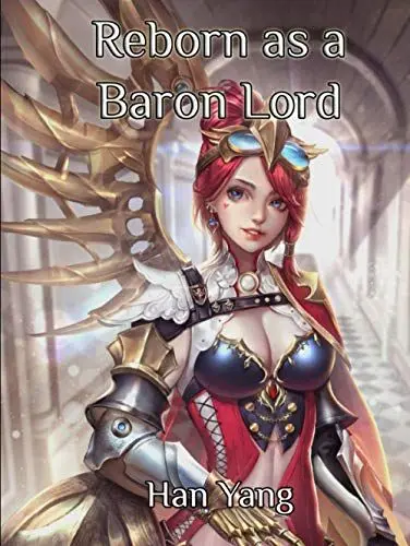 Produktbild: Reborn as a Baron Lord: (A Steampunk LITRPG Light Novel) (The Steampunk World of Gearnix, Band 1)