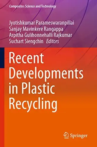 Produktbild: Recent Developments in Plastic Recycling (Composites Science and Technology)