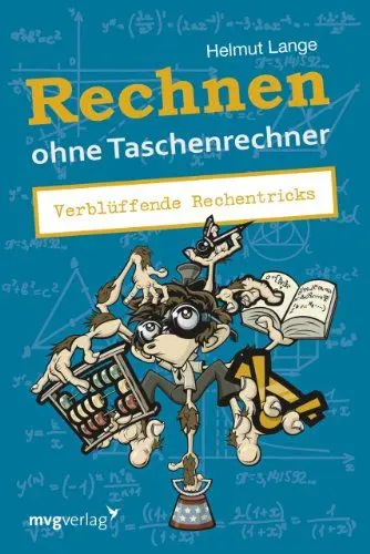 Produktbild: Rechnen ohne Taschenrechner: Verblüffende Rechentricks