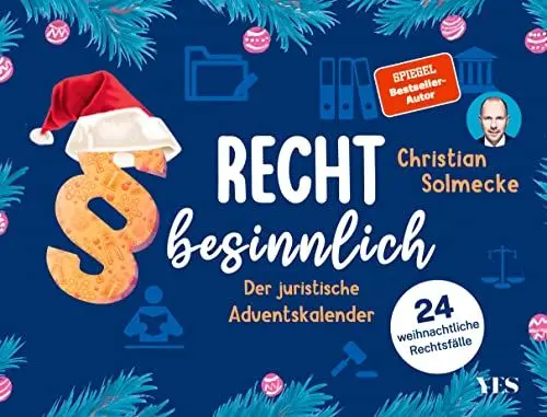 Produktbild: Recht besinnlich: Der juristische Adventskalender. 24 weihnachtliche Rechtsfälle