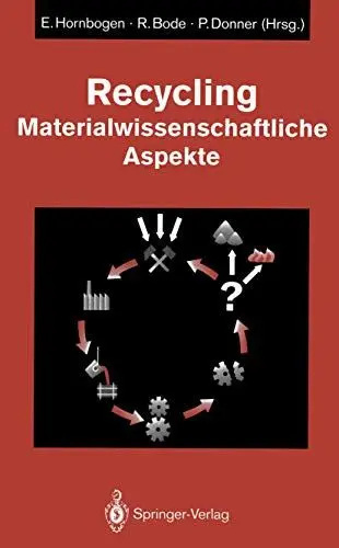 Produktbild: Recycling: Materialwissenschaftliche Aspekte
