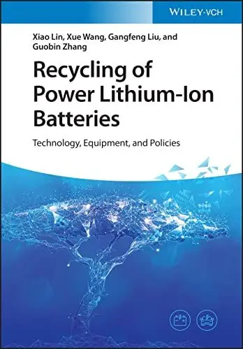Produktbild: Recycling of Power Lithium-Ion Batteries: Technology, Equipment, and Policies
