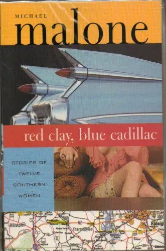Produktbild: Red Clay, Blue Cadillac: Stories of Twelve Southern Women