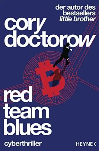 Produktbild: Red Team Blues – Vom Jäger zum Gejagten: Cyberthriller
