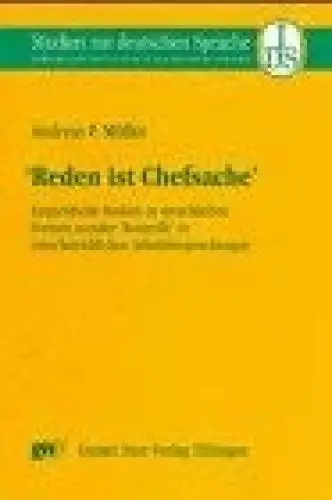 Produktbild: Reden ist Chefsache: Linguistische Studien zu sprachlichen Formen sozialer 