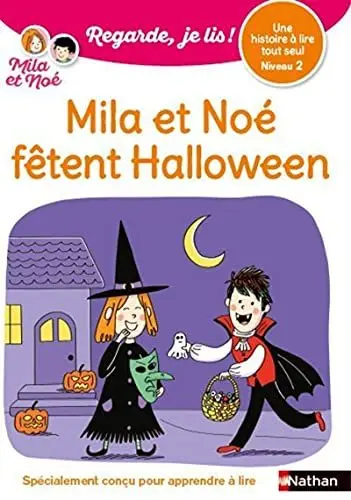 Produktbild: Regarde je lis ! Une histoire à lire tout seul - Mila et Noé fêtent Halloween - Niveau 2