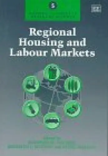 Produktbild: Regional Housing and Labour Markets (Modern Classics in Regional Science)